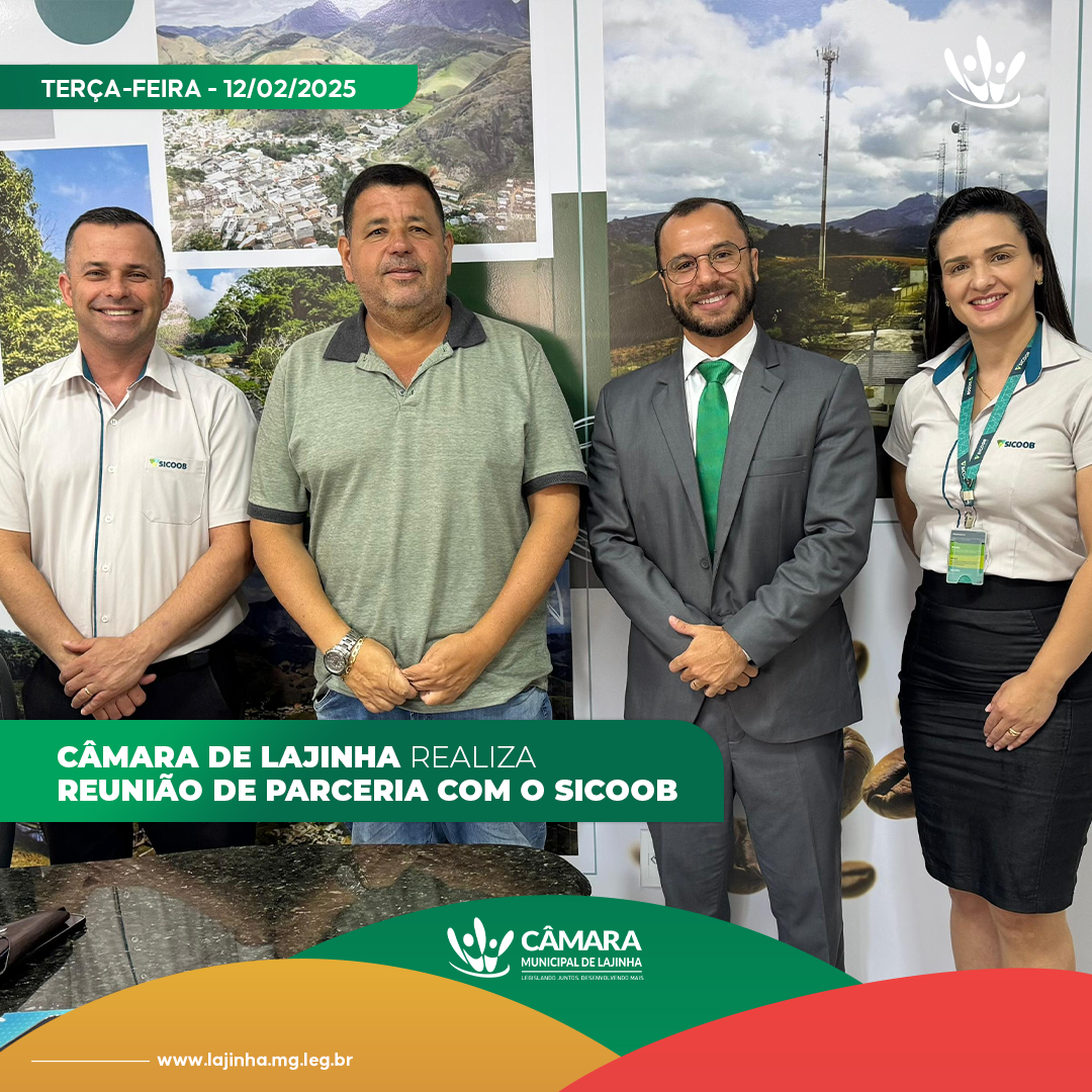 📢 Câmara Municipal de Lajinha realiza reunião de parceria com o Sicoob 🏛️🤝